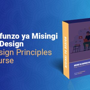 Design Fundamentals Misingi ya Graphics Design